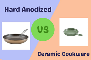 Hard Anodized vs Ceramic Cookware